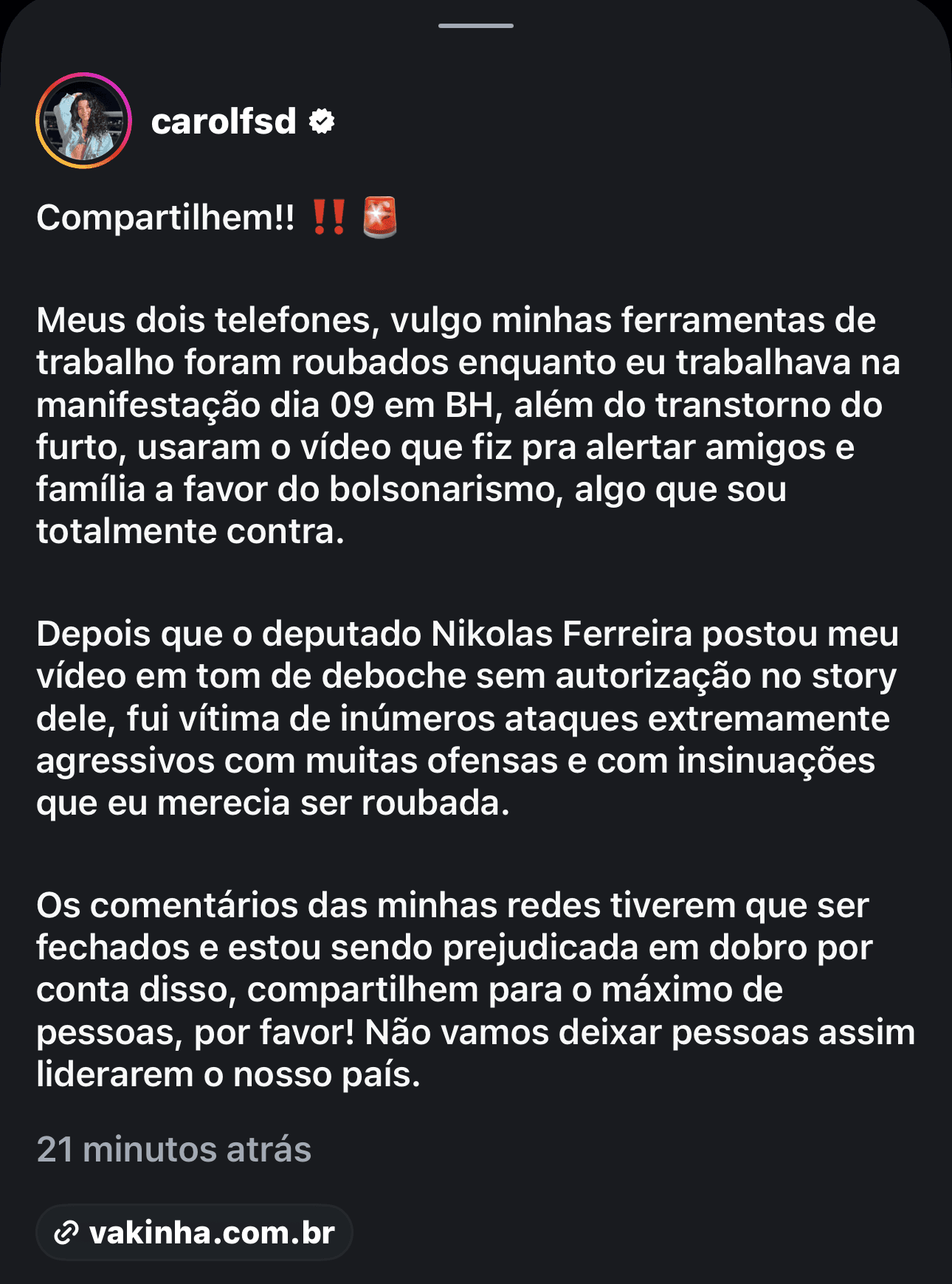Depoimento de Carolina Fonseca sobre os dois celulares levados enquanto trabalhava e os ataques recebidos após a publicação de Nikolas.